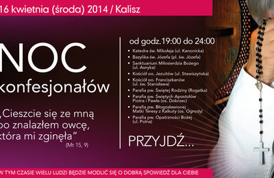 Noc konfesjonałów - 16 kwietnia 2014