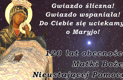 120 lat obecności Matki Bożej