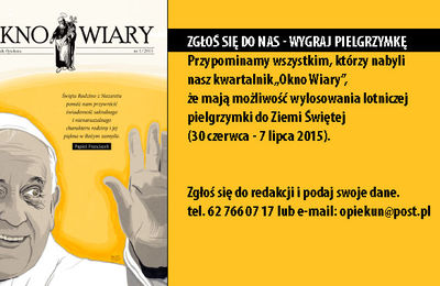 Zgłoś się do nas -  wygraj pielgrzymkę