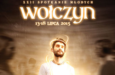 XXII Spotkanie Młodych w Wołczynie