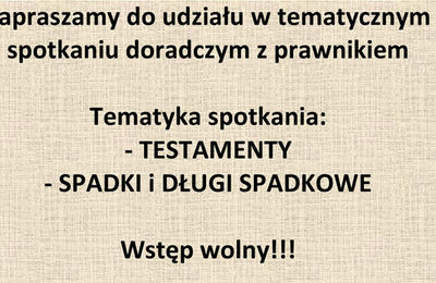 Zapraszamy do udziału w tematycznym spotkaniu doradczym z prawnikiem