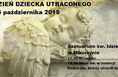 Dzień utraconego dziecka - 15 października 2015