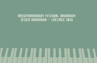 ?Jesień Organowa ? Chełmce 2016?