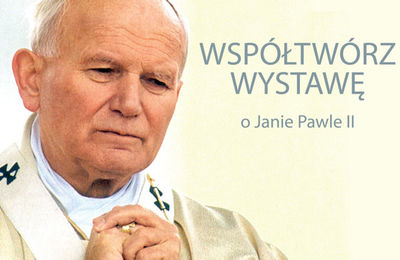 Zaproszenie do współtworzenia wystawy