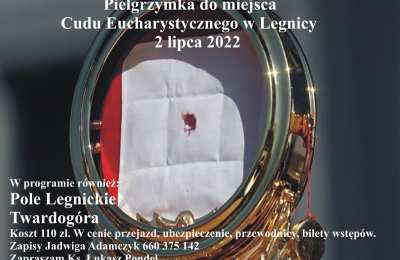 Zaproszenie na pielgrzymkę  do Legnicy