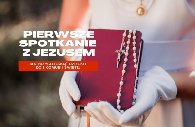 Wkrótce Pierwsza Komunia!