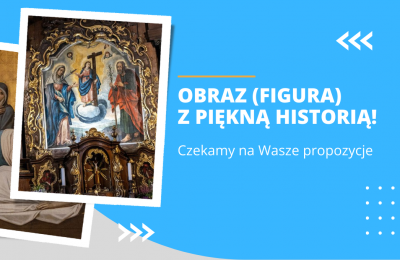 Obraz (figura) z piękną historią!