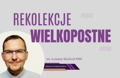 „Pójdź za Mną” - życie ucznia