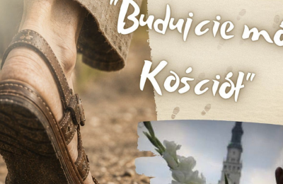 Budujcie mój Kościół 